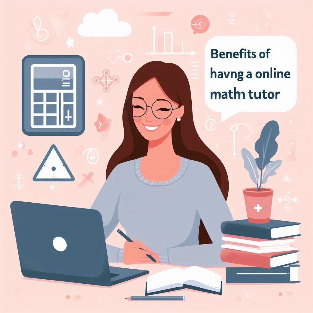 Benefits of Having An Online Math Tutor – Mathnasium